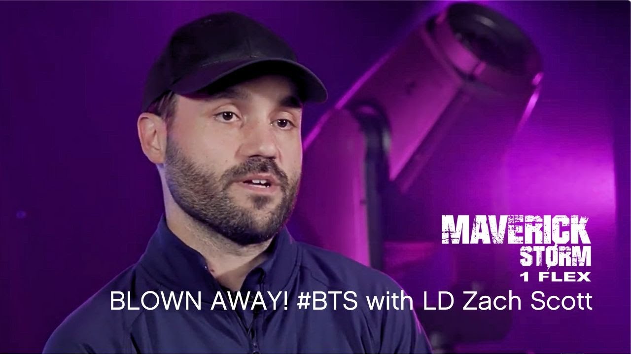 BLOWN AWAY! #BTS with LD Zach Scott & Maverick Storm 1 Flex | CHAUVET Professional