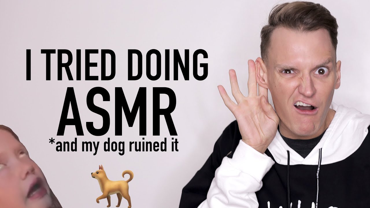 I TRIED doing ASMR but my DOG RUINED IT *Cringe* - Philip Green