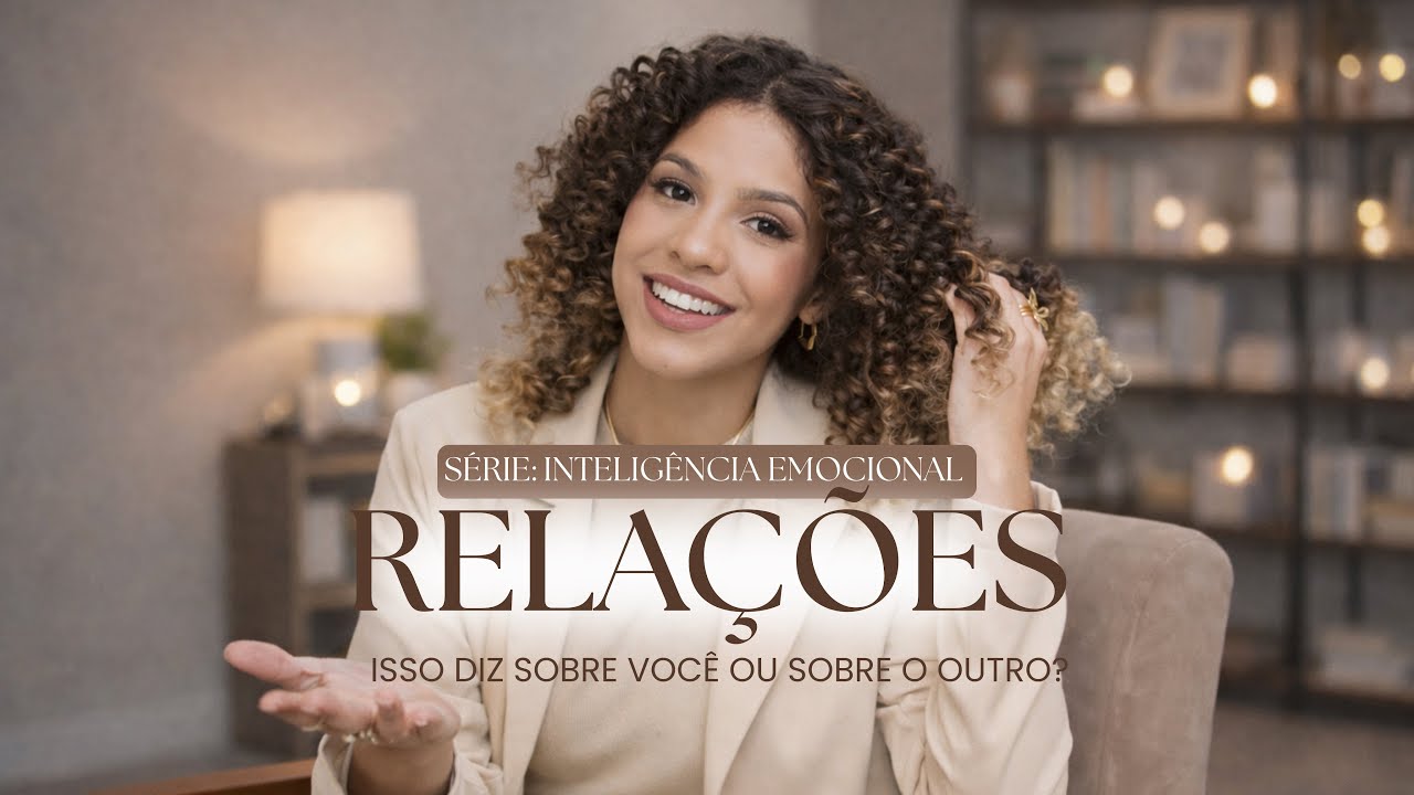 Inteligência Emocional - RELAÇÕES #2: Suas atitudes revelam quem você é