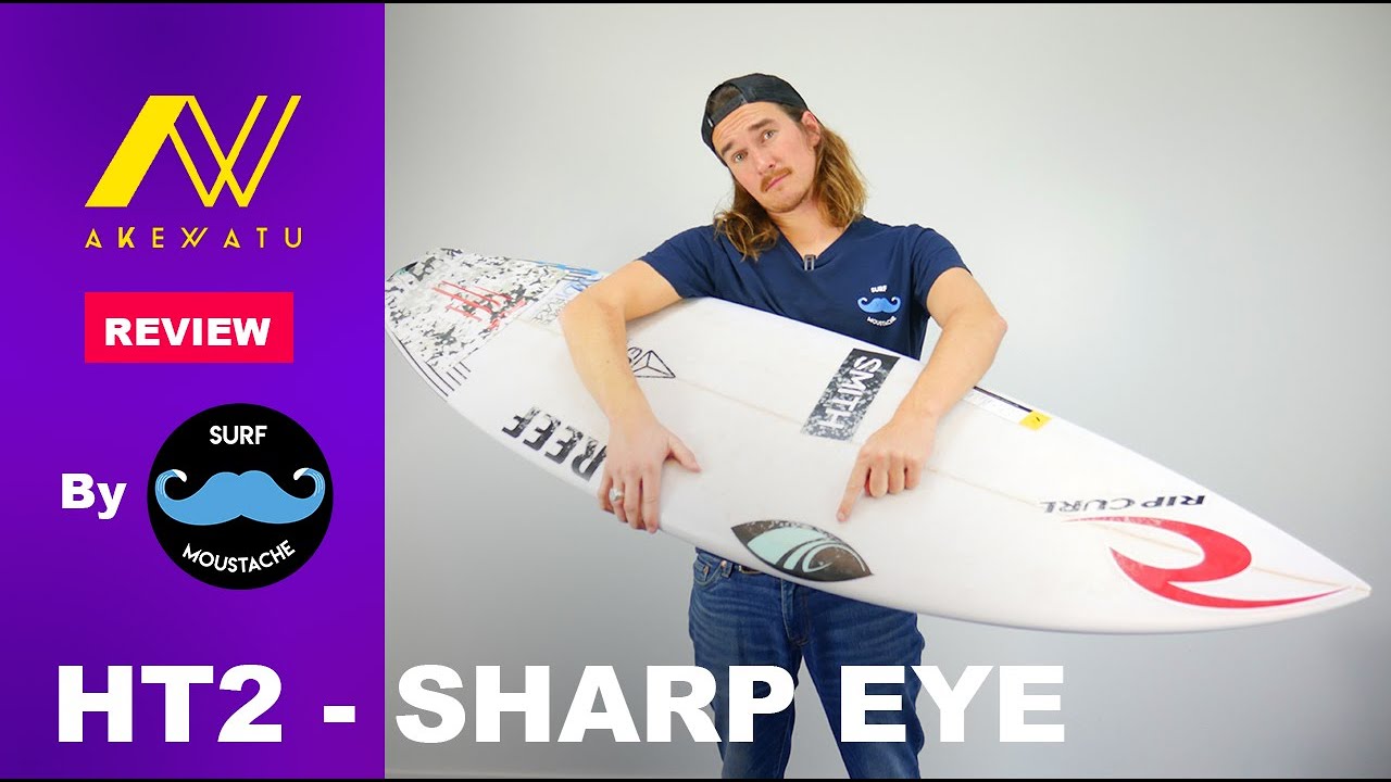 HOLY TOLEDO 2 (HT2) - SHARP EYE : SURFBOARD REVIEW