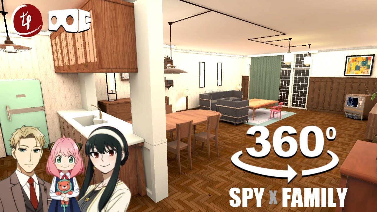 VR 360 - Spy x Family House Tour  【4K Video Quality】