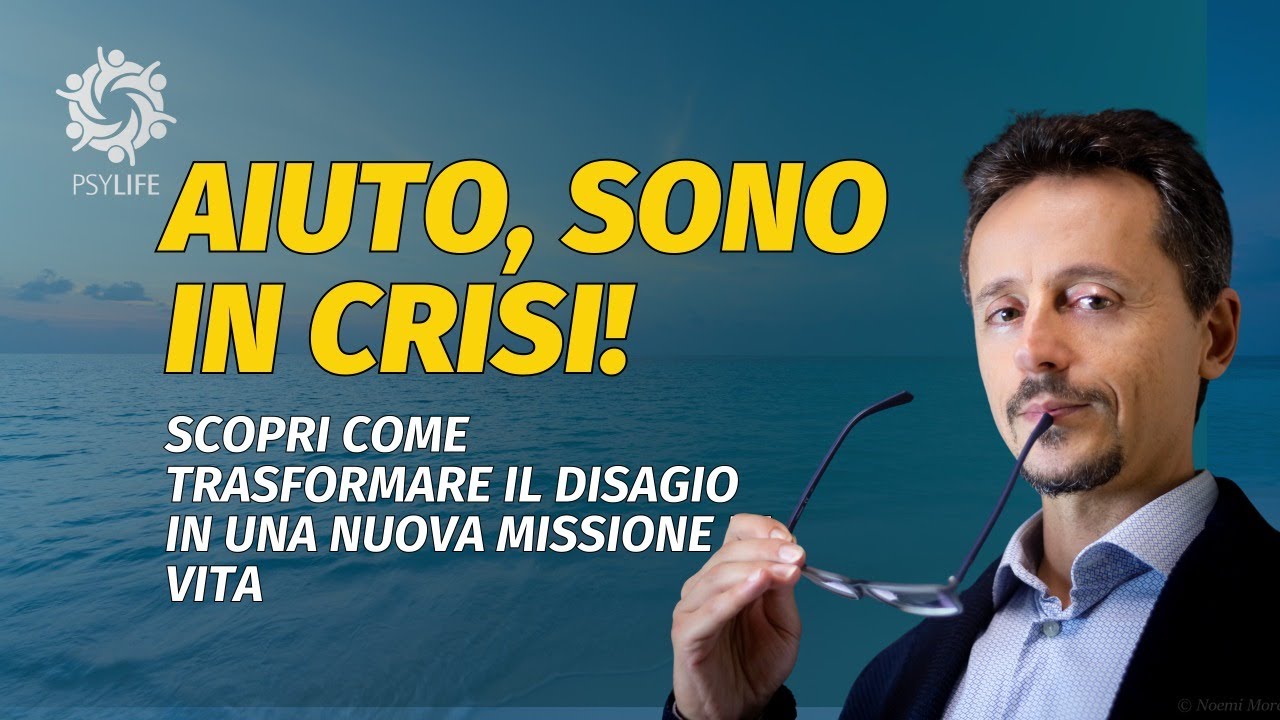 Aiuto, Sono in Crisi! Scopri Come Trasformare il Disagio in una Nuova Missione di Vita