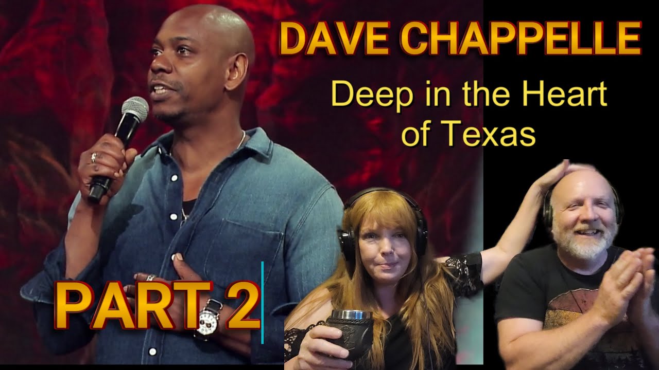 Dave Chappelle - (PART 2) Deep in the Heart of Texas