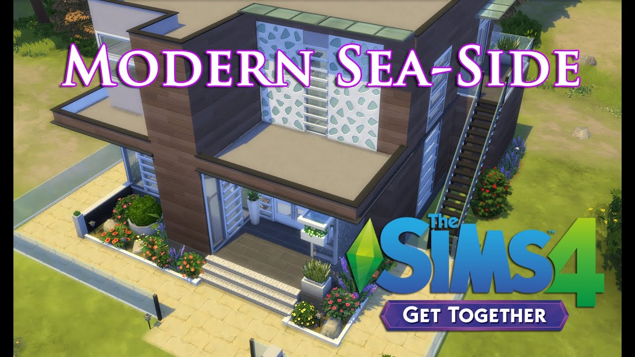 The Sims 4 - (Get Together) Modern Sea Side!