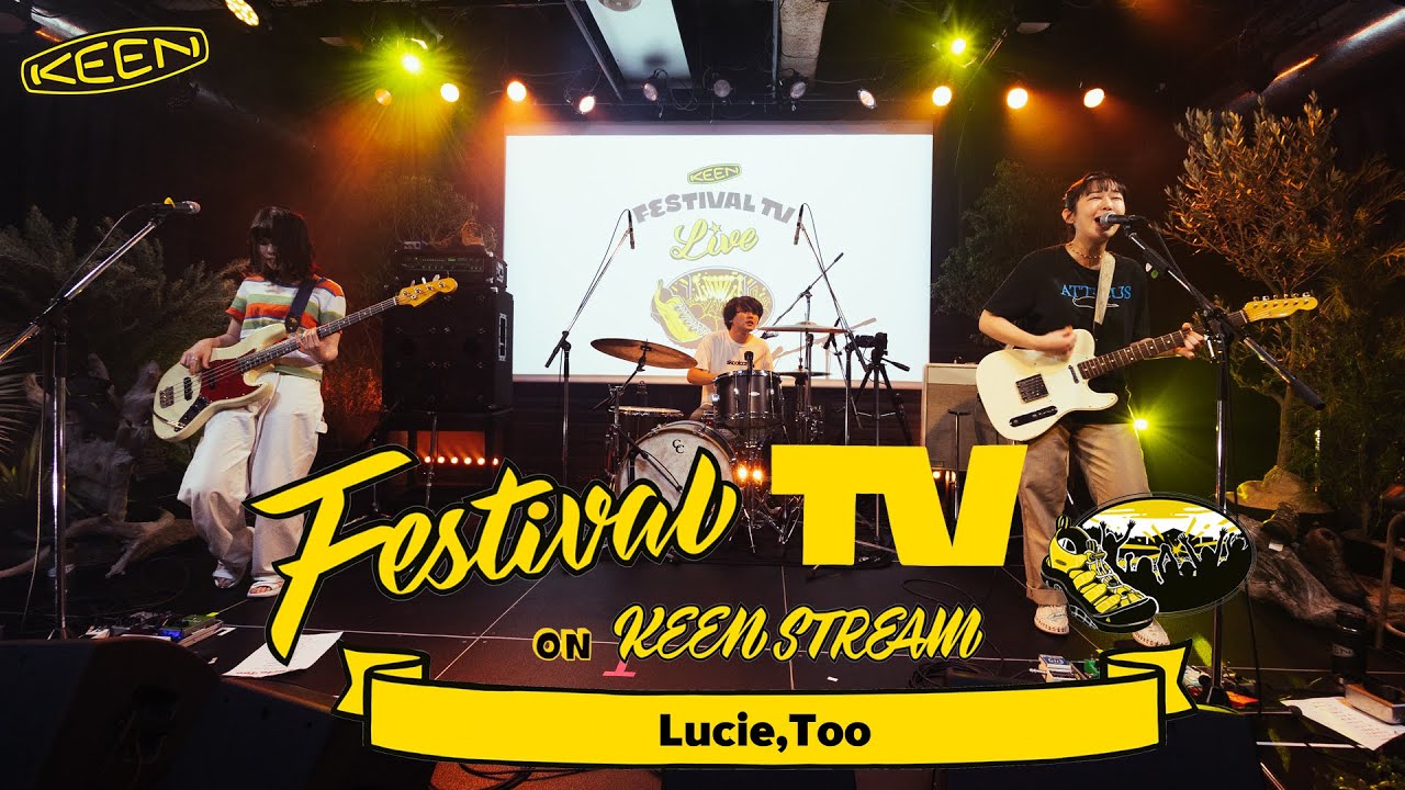 【前編】Lucie,Too が フェスTV 音楽ライブ に登場【Festival TV on KEENSTREAM Vol.97】