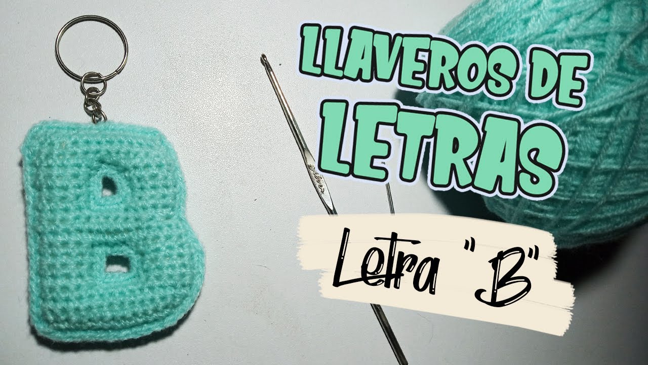 Llaveros de LETRAS a CROCHET - Letra "B"