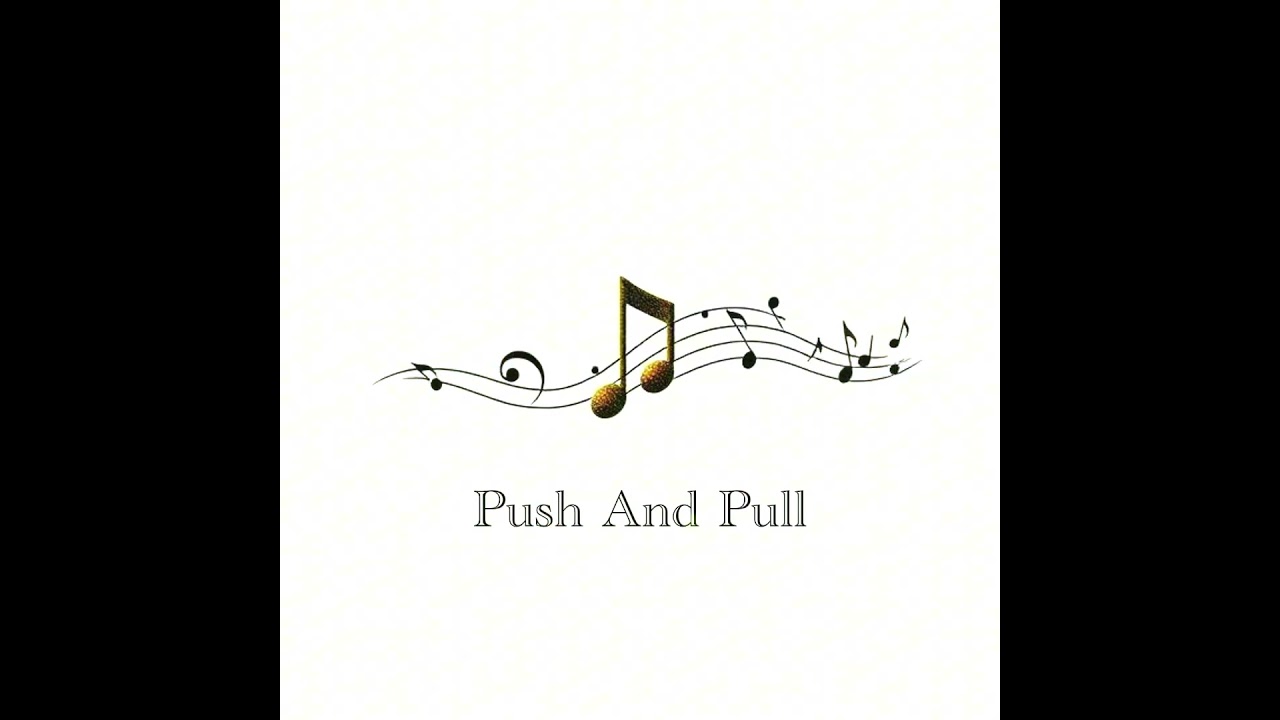 Push And Pull   #jpr01