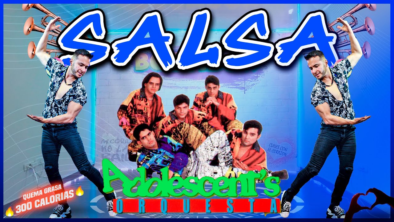 Salsa ADOLESCENTES Orquesta Dance Workout🔥 Zumba QUEMA GRASA
