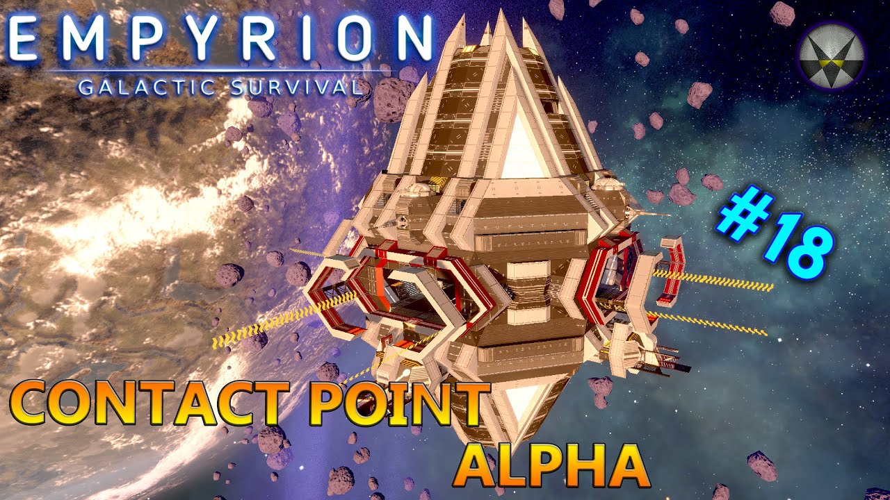 Contact Point Alpha - EP18 - Off to Omicron - Empyrion Galactic Survival