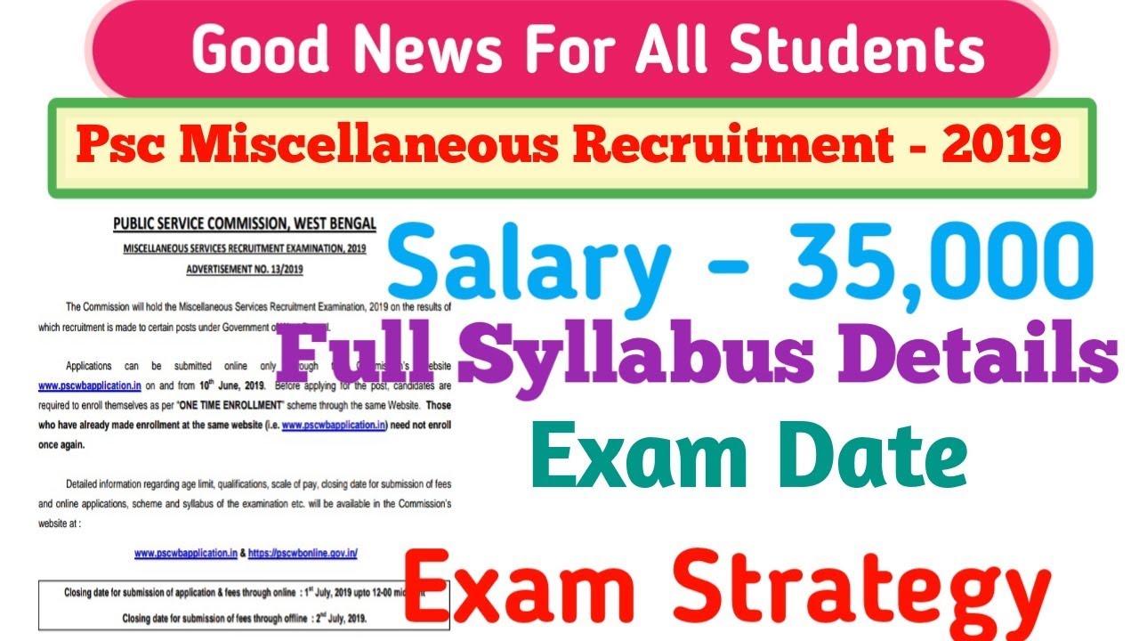 Miscellaneous recruitment 2019,WB Psc miscellaneous exam,exam date,psc admit card,Syllabus Details
