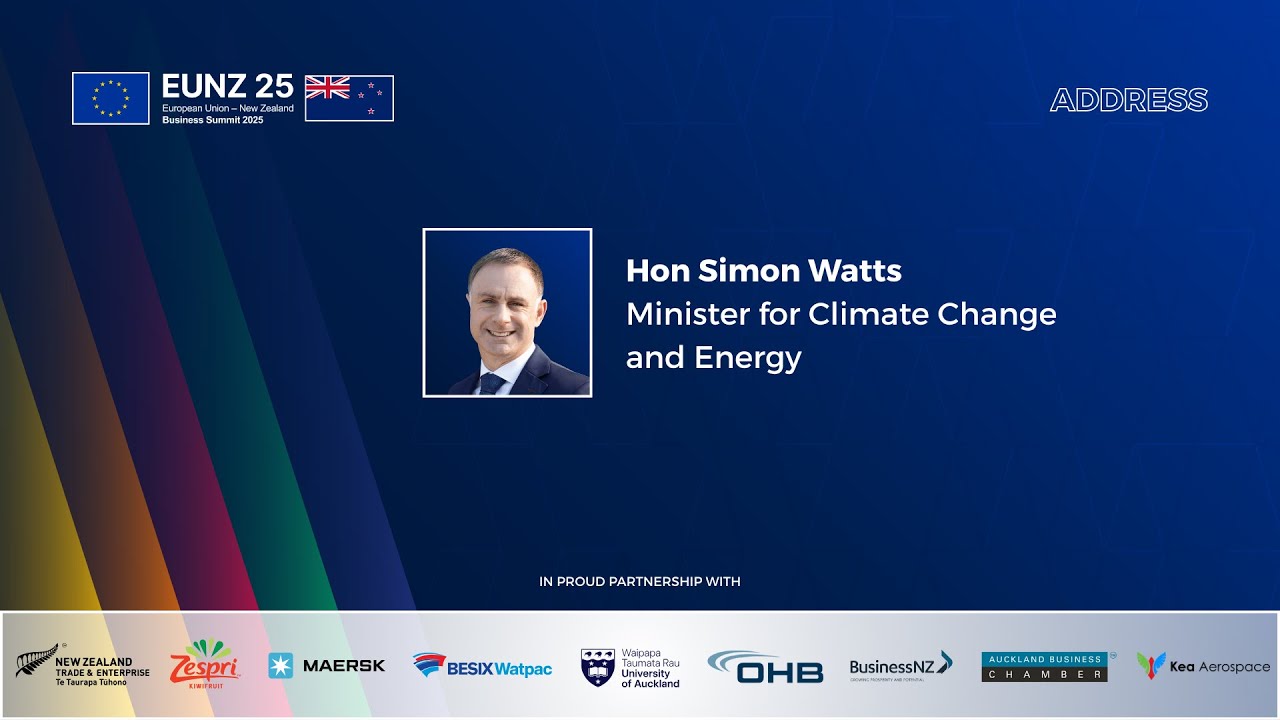 Address: Hon Simon Watts, NZ Minister, Climate Change and Energy