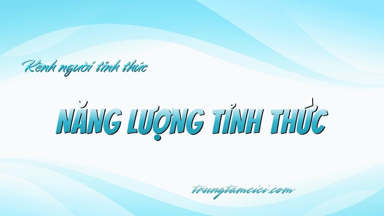 HỌC ĐỂ TỈNH THỨC #giácngộ #nănglượng