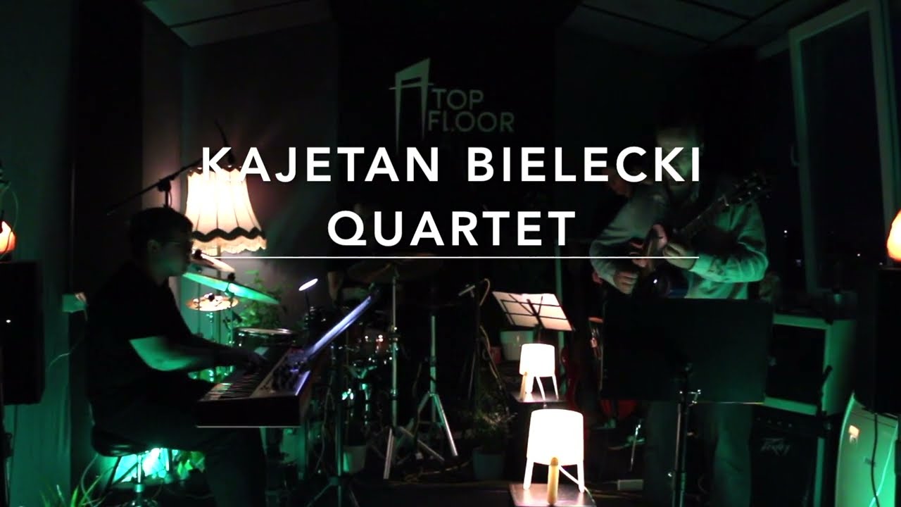 Kajetan Bielecki Quartet & Guest  - Live In Top Floor