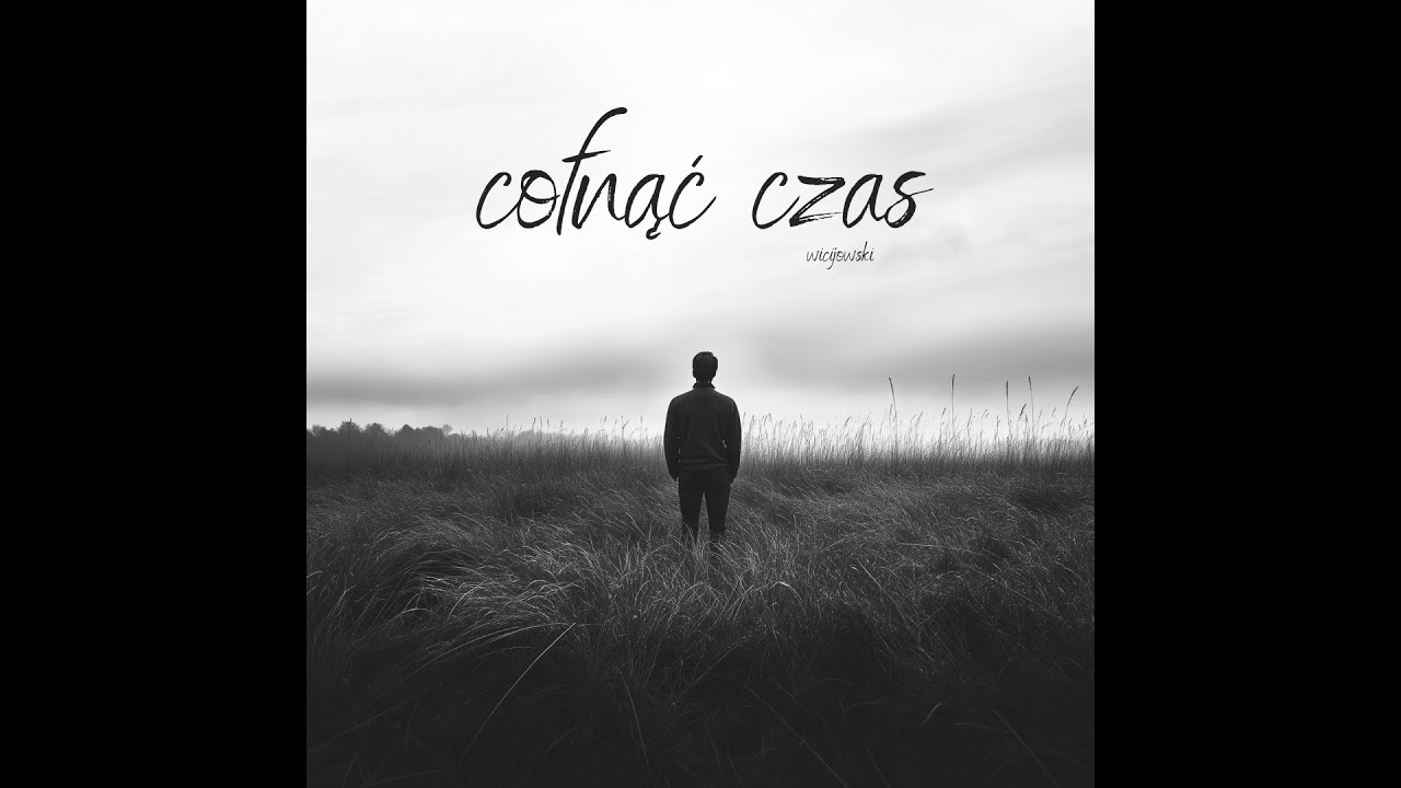 Wicijowski - Cofnąć Czas