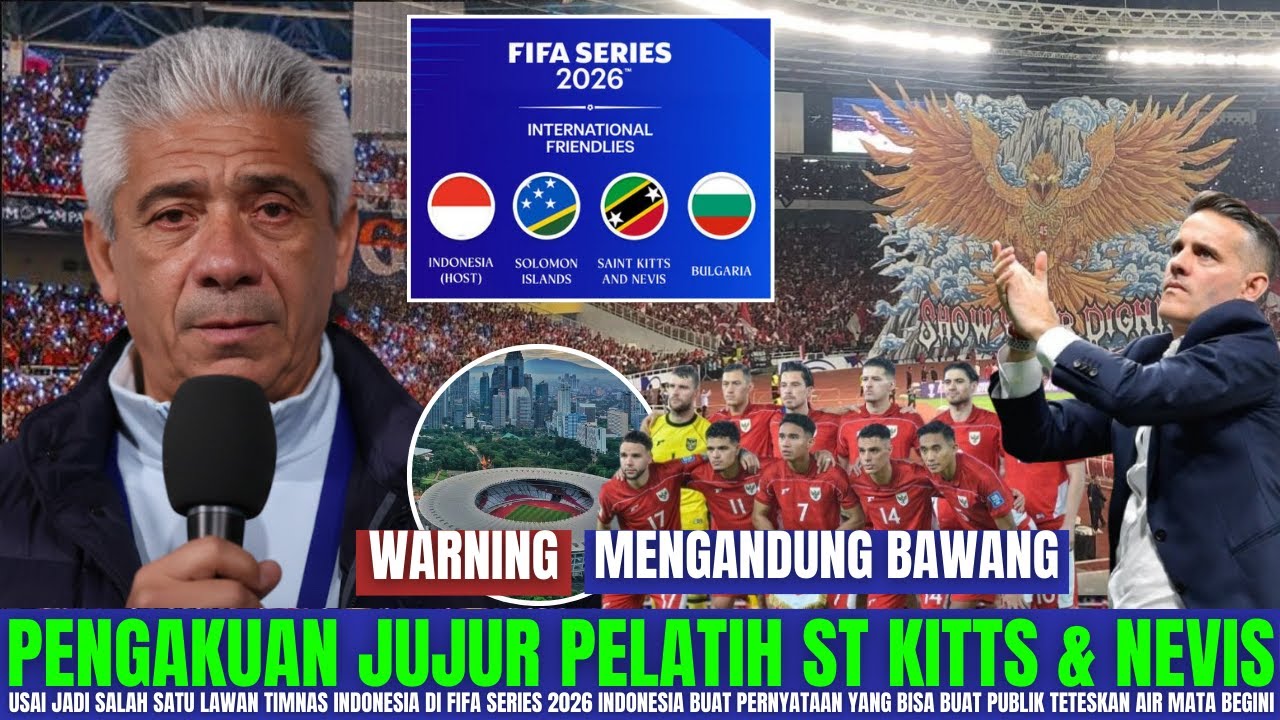 🔥SIAPIN TISU !! Pernyataan Jujur Pelatih ST KITTS & NEVIS Usai Jadi Lawan Indonesia Di FIFA Series