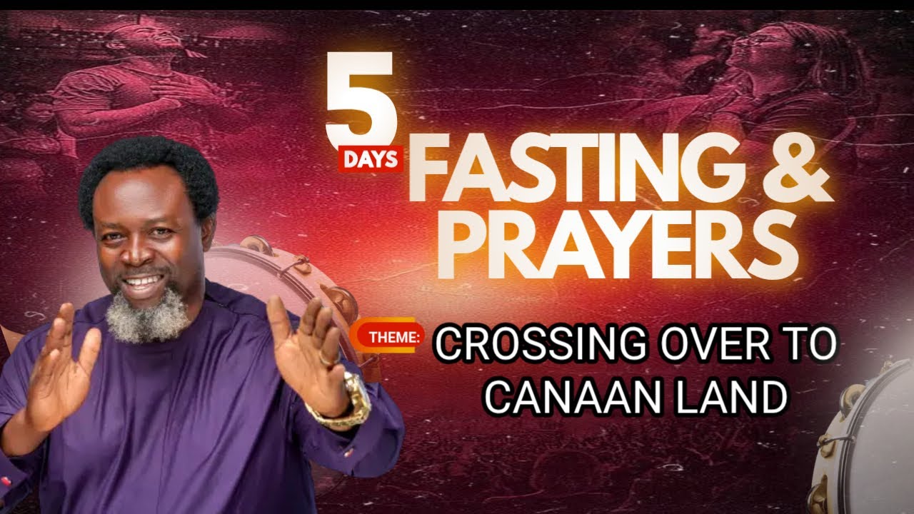 5 DAYS FASTING & PRAYER || CROSSING OVER TO CANAAN LAND  || PROPHET ISHIYAHOO