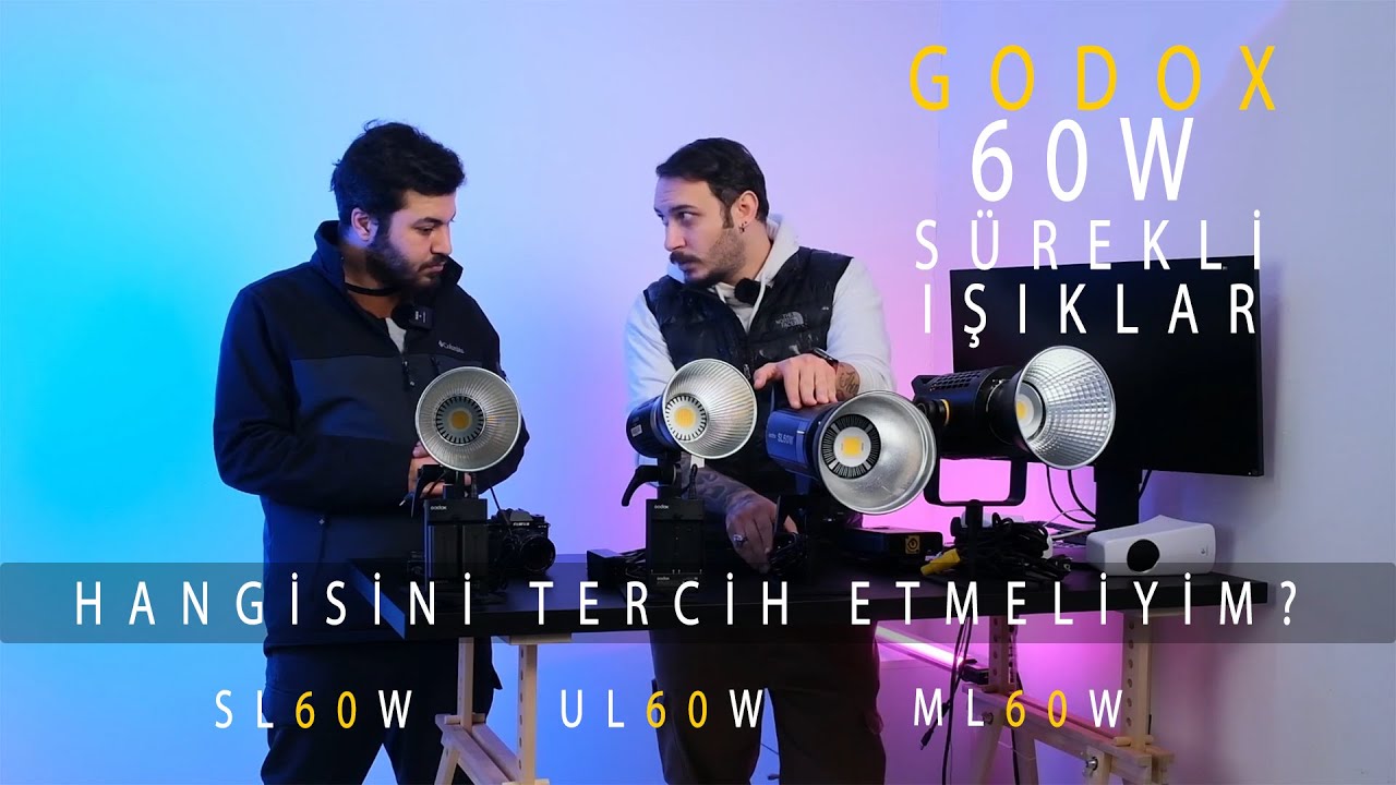 Godox ML 60w vs SL 60w vs UL 60w Karşılaştırma - Harun Canlı & Hazar Çelik