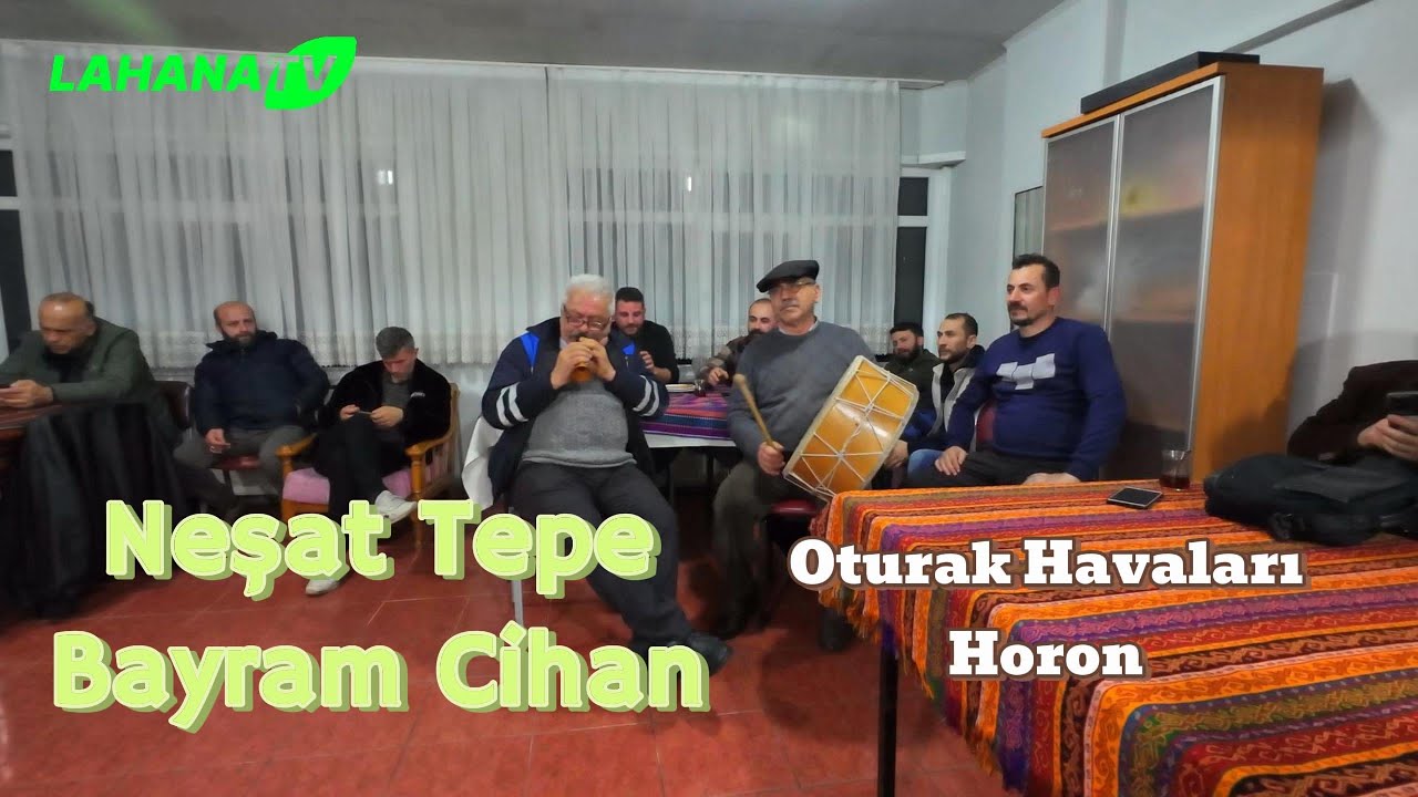 Neşat Tepe - Bayram Cihan - Oturak Havaları - Horon - AHOM #akçaabat