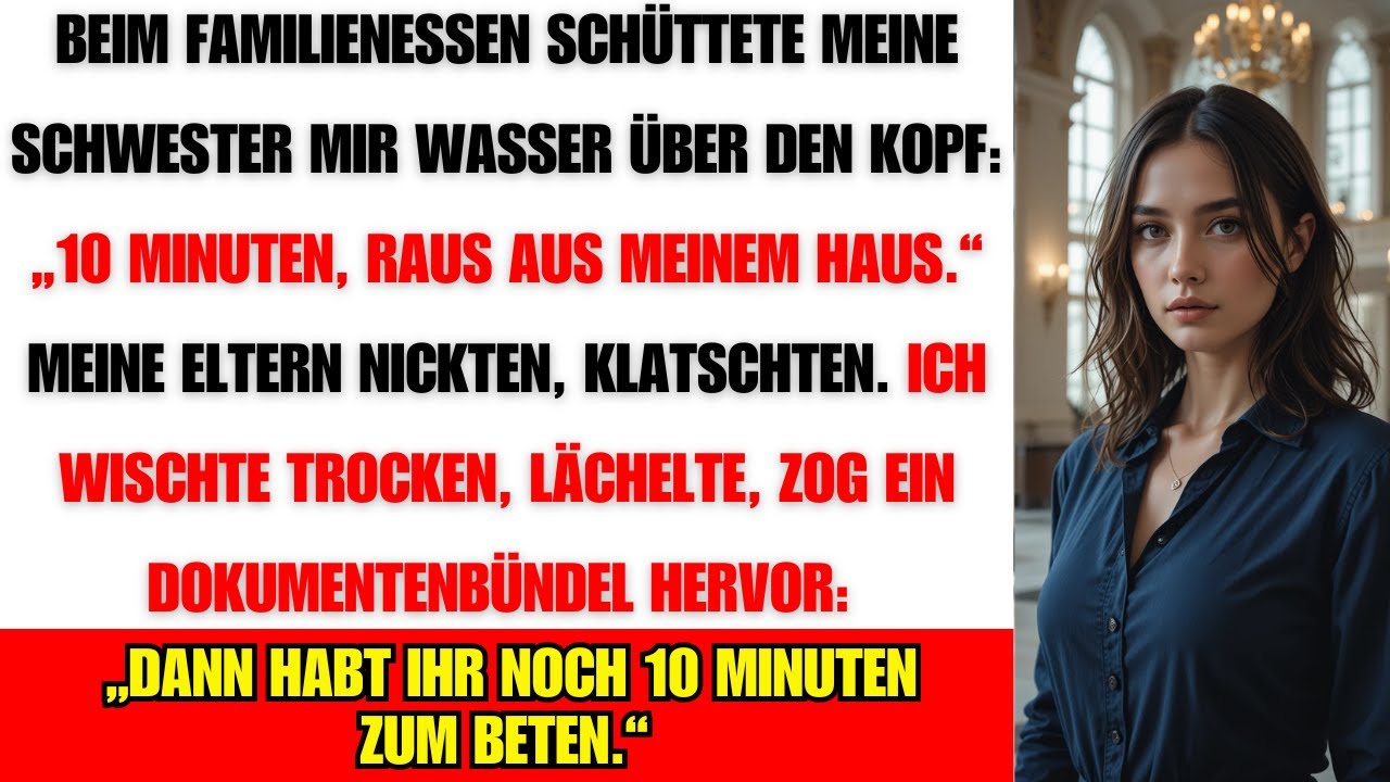 Familienabend eskaliert: Meine Schwester schüttet mir Wasser über den Kopf – Danach geschah DAS!