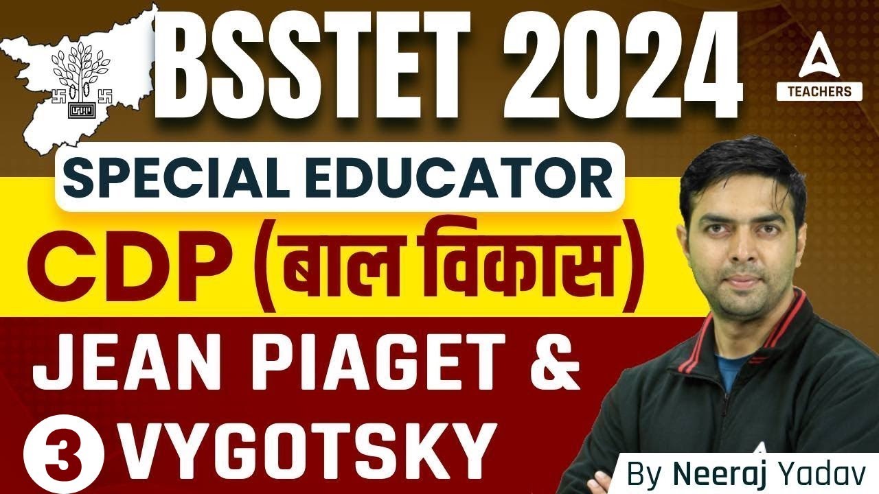 Bihar STET Special Educator Classes 2024 | Jean Piaget and Vygotsky CDP #3