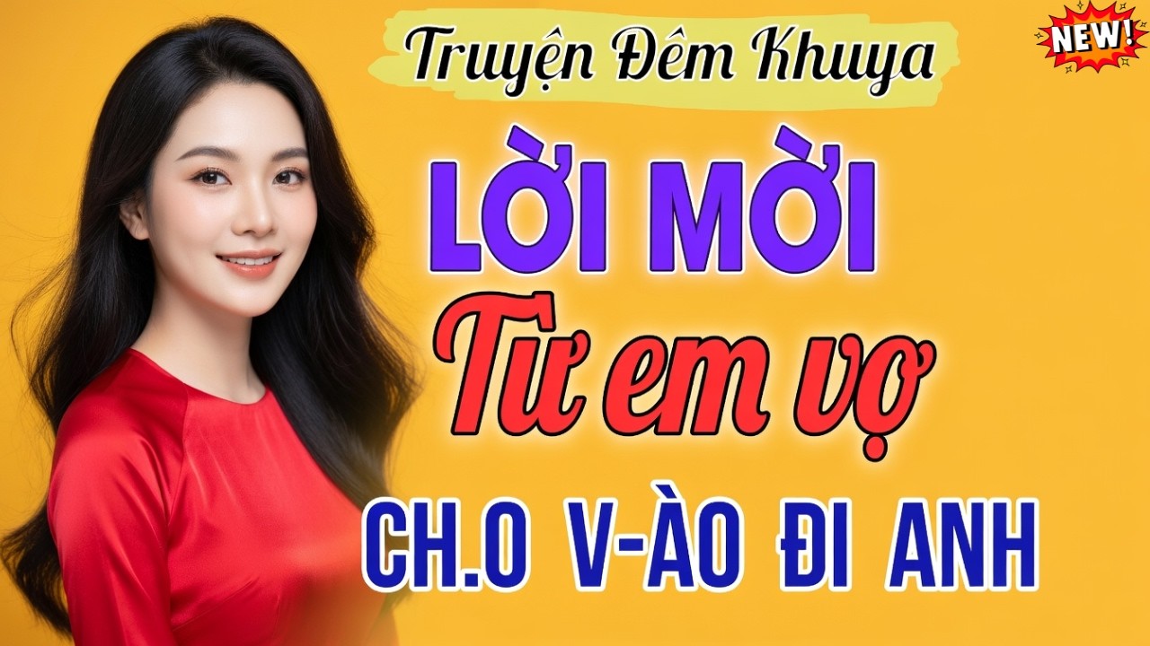 EM VỢ MỚI LỚN | Truyện Đêm Khuya Hay Nhất 2026