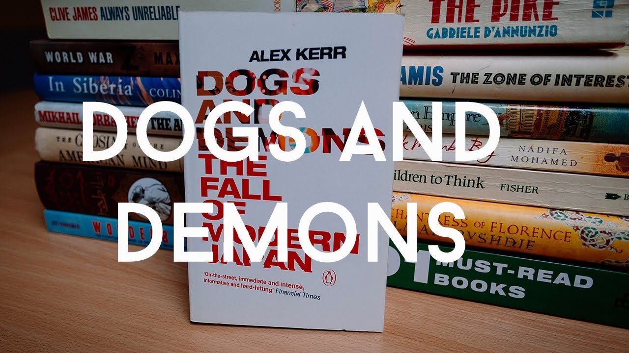 Alex Kerr: Dogs and Demons - The Fall of Modern Japan