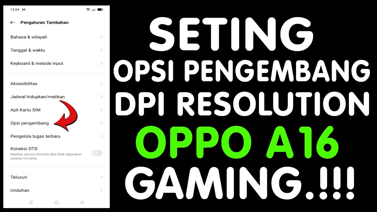 Cara Seting Opsi Pengembang OPPO A16 Mode Game (Grafik halus/Tanpa Leg/Patah-Patah)