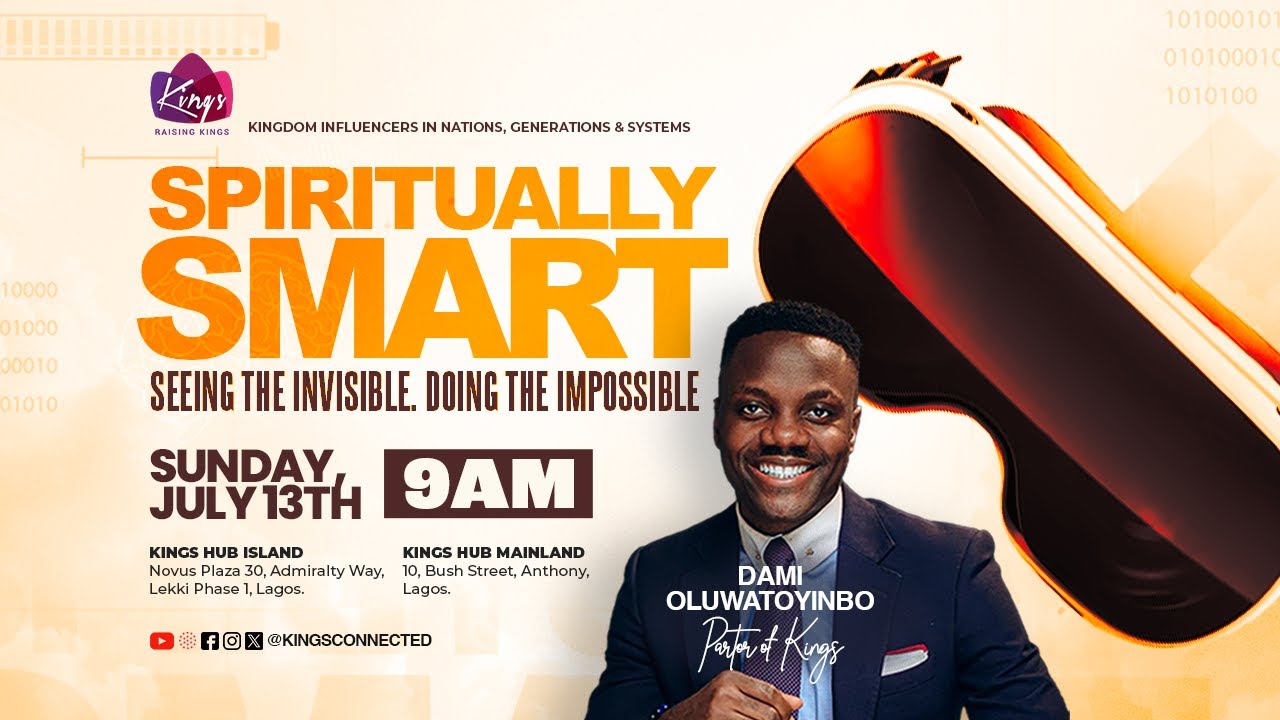 SPIRITUALLY SMART: Seeing The Invincible, Doing The Impossible - Pastor Damilola Oluwatoyinbo