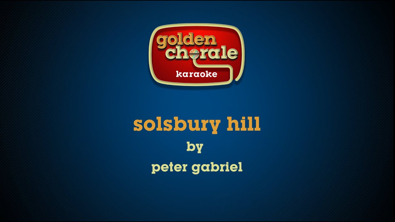 peter gabriel - solsbury hill (karaoke)