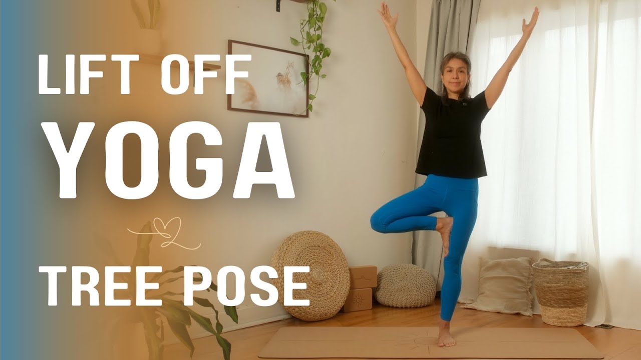 Lift Off the Ground | Yoga for Core Strength & Better Balance Tree Pose