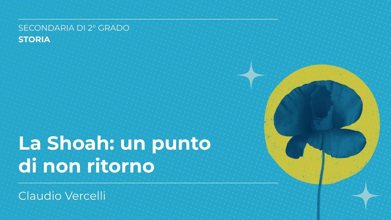 La Shoah: un punto di non ritorno | Claudio Vercelli