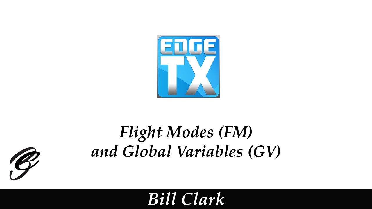 EdgeTX Flight Modes (FM) and Global Variables (GV)