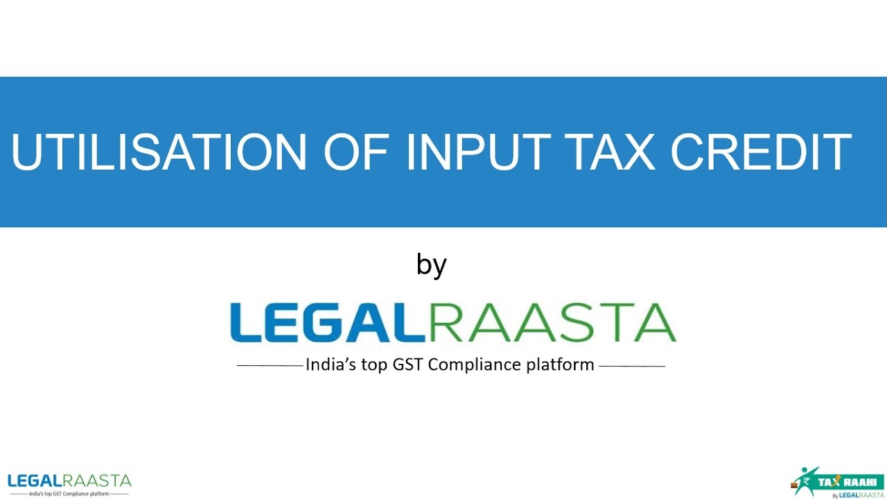 Utilization of Input Tax Credit under GST (Hindi)