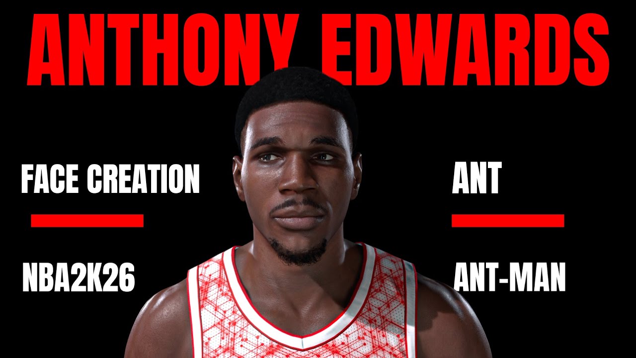 Anthony Edwards Face Creation In NBA 2K26