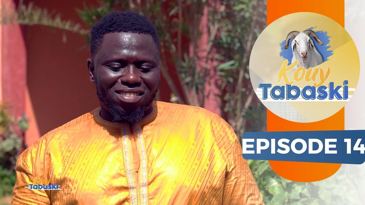 KOUY TABASKI SAISON 1 EPISODE 14