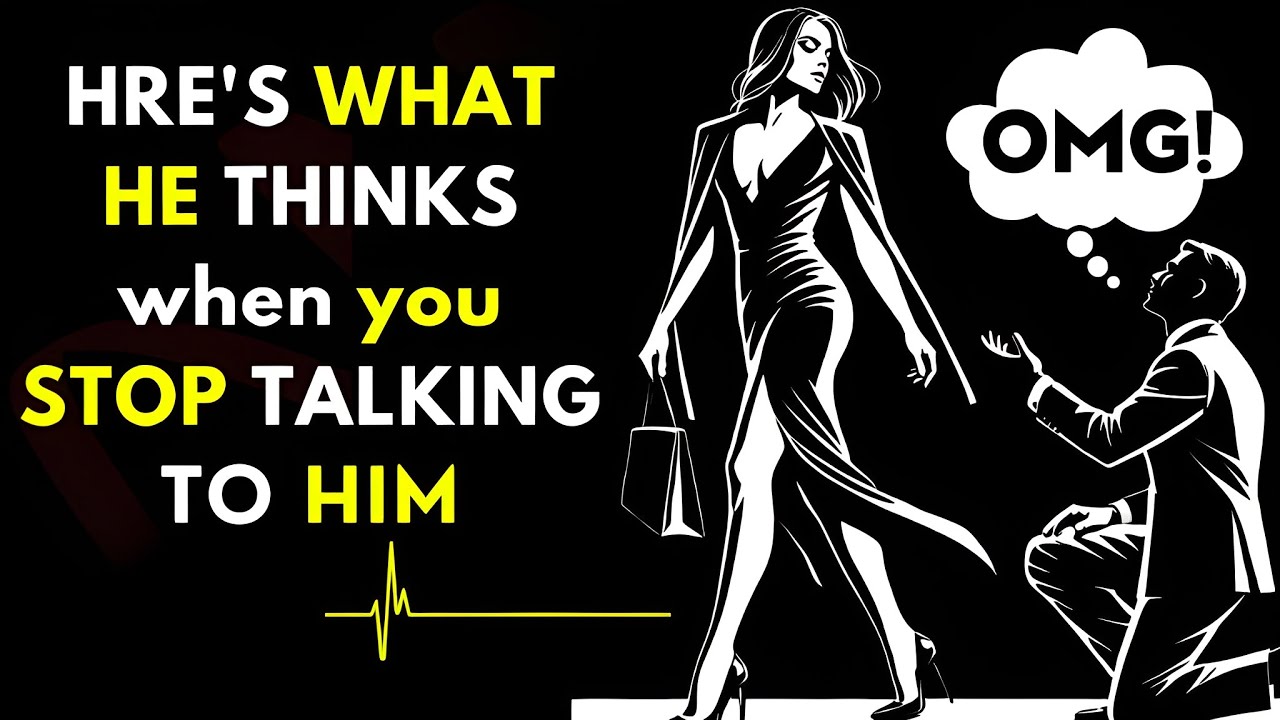 A Man WILL DO This When You STOP TALKING to Him | Dark Stoic Psychology