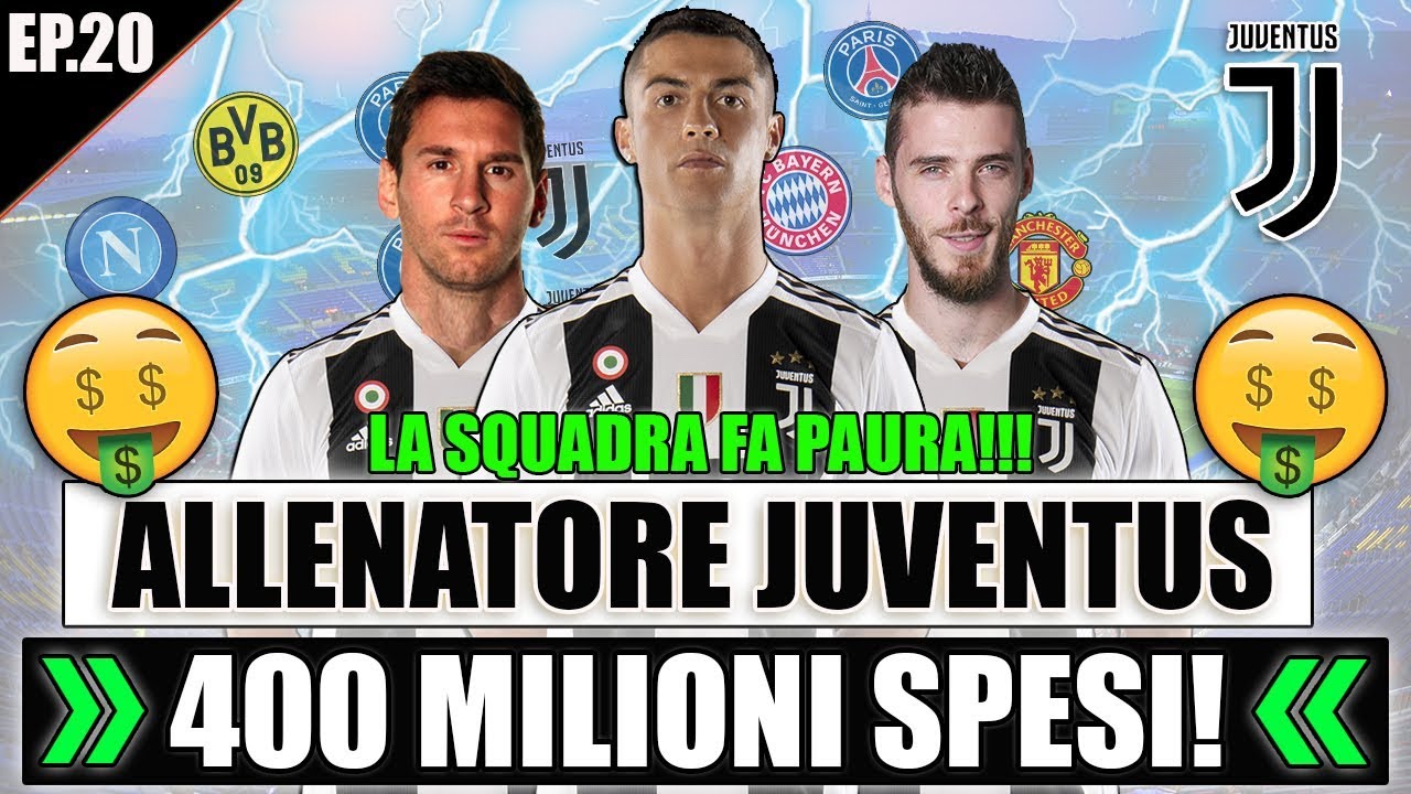 400 MILIONI PER LA JUVENTUS!! UNA SQUADRA CHE FA PAURA!! FIFA 19 CARRIERA ALLENATORE JUVENTUS #20