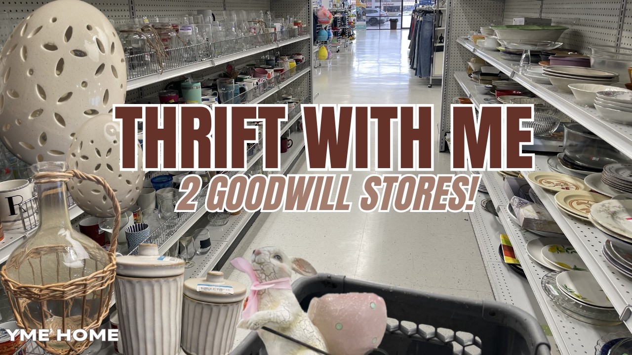 *NEW* Thrifting HOME DECOR HAUL & MORE/ Thrift with Me at 2 GOODWILL Stores/ Spring Decorating IDEAS