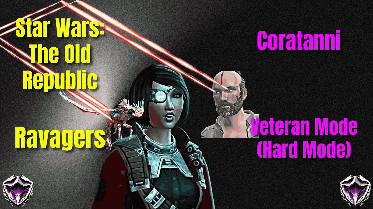 SWTOR | Veteran (Hard) Mode Ravagers | Coratanni