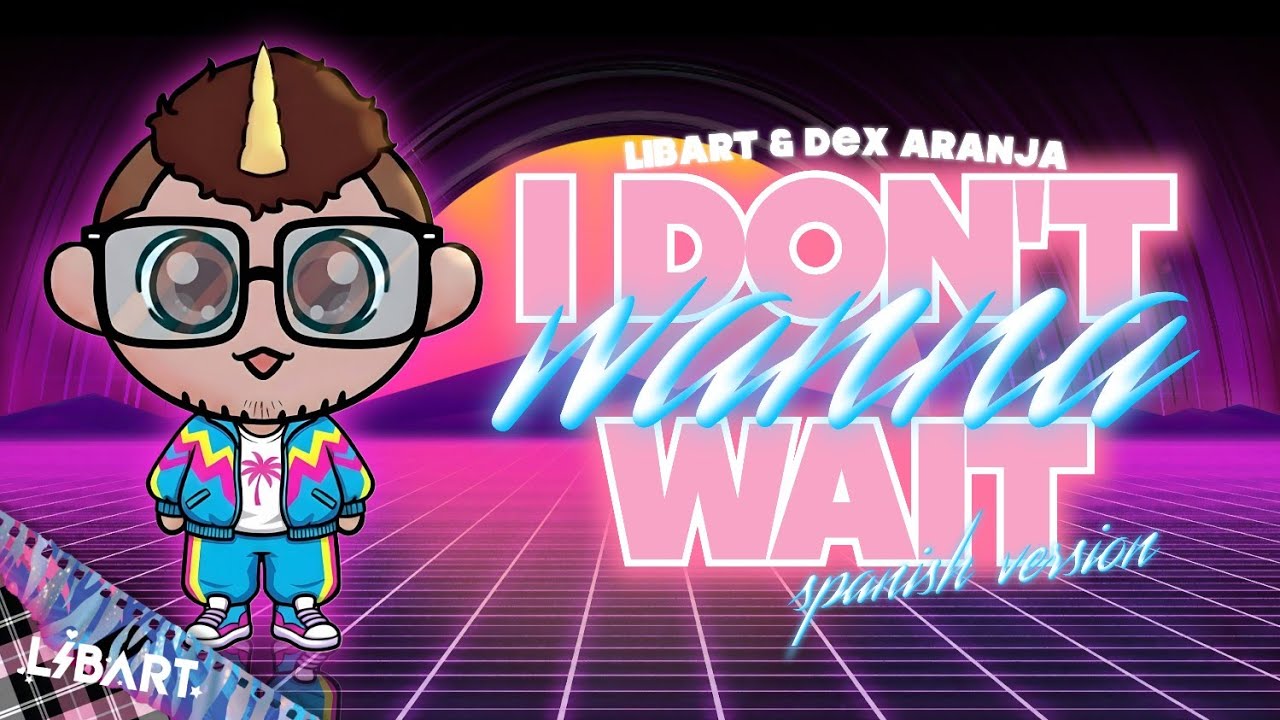 David Guetta & One Republic - I Don’t Wanna Wait (Spanish Version) | LIBART & @dexaranja