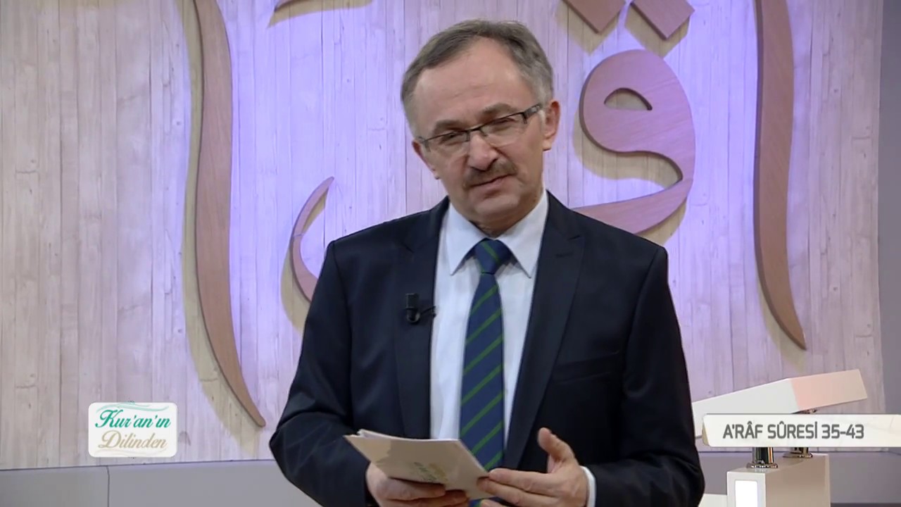Kur'an'ın Dilinden 181.Bölüm - (A'râf Suresi 35-43)