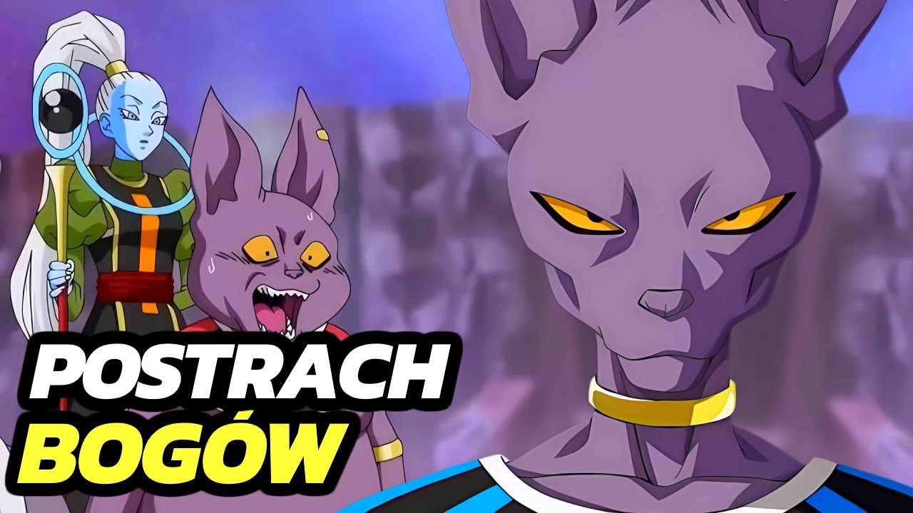 Jak SILNY jest BEERUS? Najsilniejszy Bóg Zniszczenia - Dragon Ball