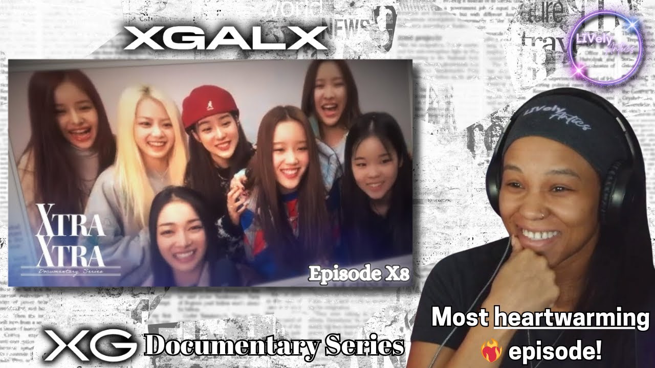 XG 'XTRA XTRA' Episode X8 Reaction | LIVelyAntics