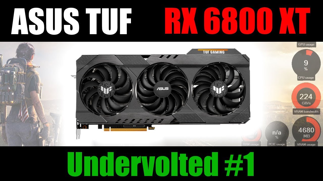 Asus TUF RX 6800 XT O16G Gaming | Undervolted #1