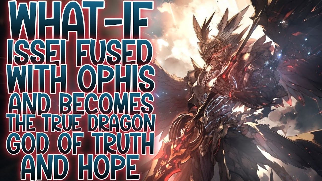 REBORN: What-if Issei Fused With Ophis & Becomes The True Dragon God Of Truth And Hope | Part 1