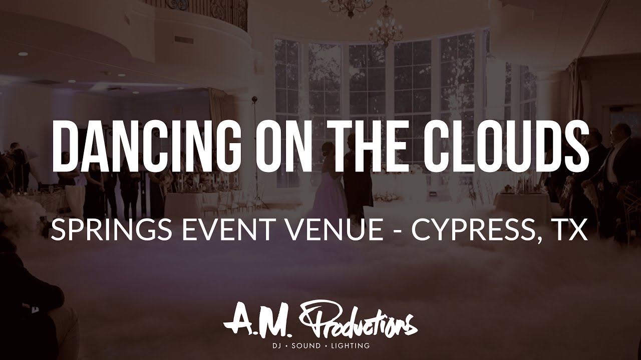 Dancing On The Clouds At The Springs Event Venue Cypress,TX 2022
