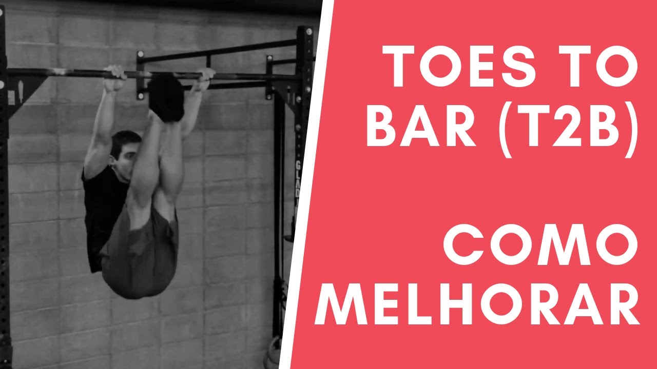 Como melhorar o seu Toes to Bar (T2B).