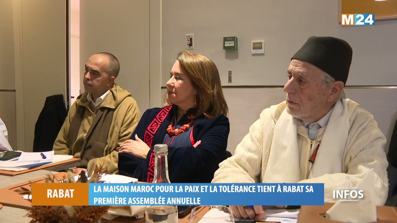 La Maison Maroc pour la paix et la tolérance tient à Rabat sa première assemblée annuelle