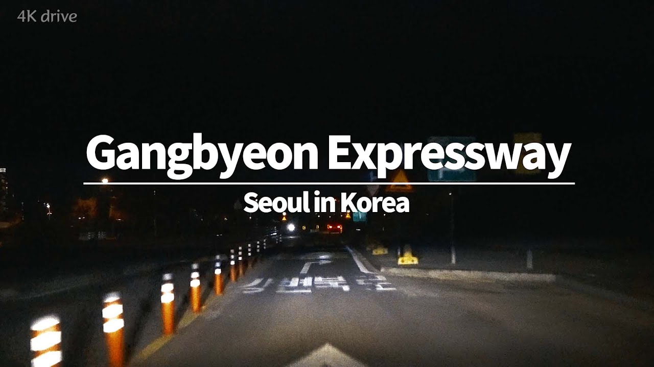 4K drive Gangbyeon Expressway (Seoul in Korea) 20221103