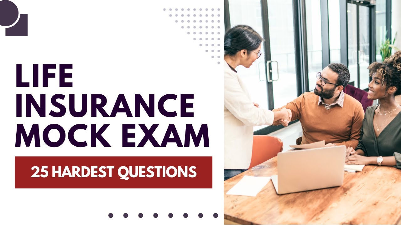 Life Insurance Practice Test - Study Guide & Mock Exam (25 Hardest Questions)